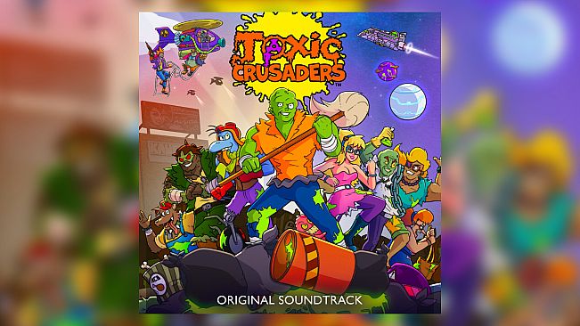 Toxic Crusaders Original Soundtrack