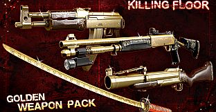 Killing Floor - Golden Weapons Pack