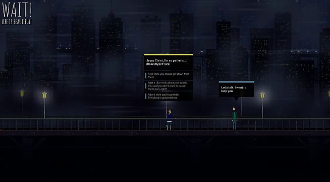 Wait! Life is beautiful!