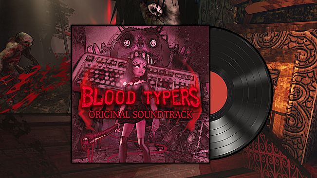Blood Typers Soundtrack