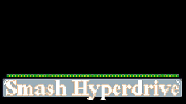 Smash Hyper Drive