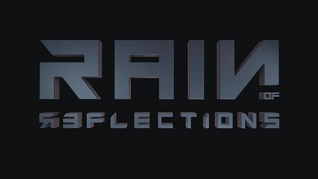 Rain of Reflections: Set Free