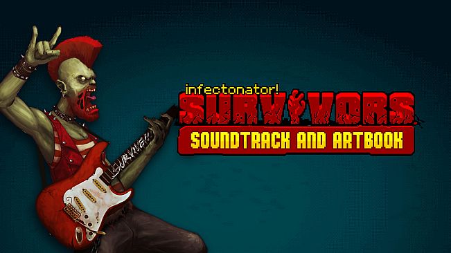 Infectonator: Survivors - Soundtrack & Artbook