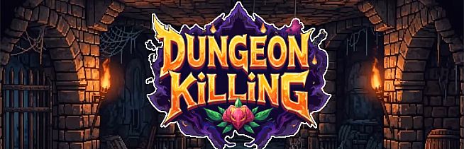 连杀地牢（Dungeon Killing）