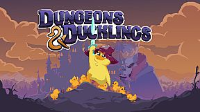 Dungeons and Ducklings