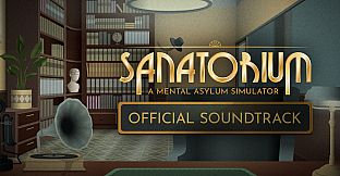 Sanatorium – A Mental Asylum Simulator Soundtrack