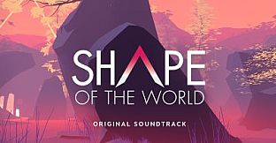 Shape Of The World - Official Soundtrack