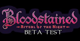 Bloodstained: Ritual of the Night Playtest