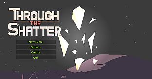 Through the Shatter