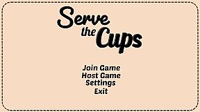 Serve The Cups
