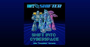 Bit Shifter OST - Shift Into Cyberspace