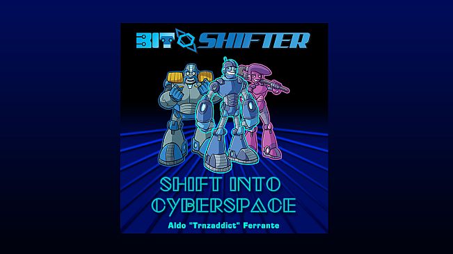 Bit Shifter OST - Shift Into Cyberspace