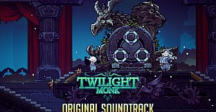Twilight Monk Soundtrack