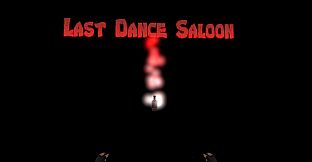 The Last Dance Saloon