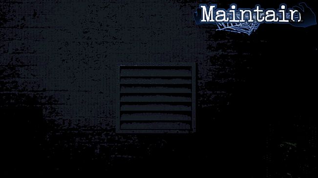 Maintain