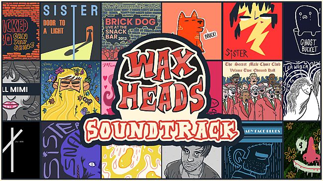 Wax Heads Soundtrack