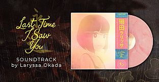 Last Time I Saw You - Soundtrack