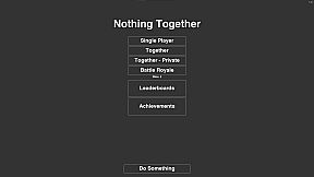 Nothing Together