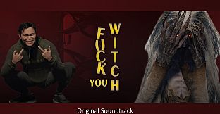 Fuck You Witch Soundtrack