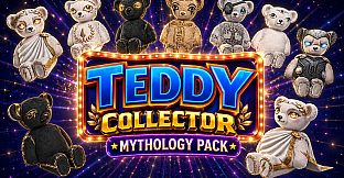 Teddy Collector - Mythology Pack
