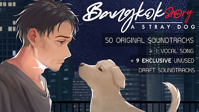 Bangkok Story: A Stray Dog Soundtrack