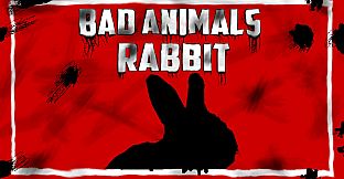 Bad animals - rabbit