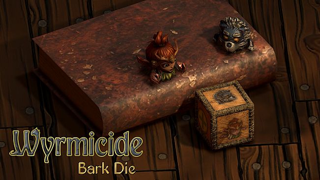 Wyrmicide- Bark Die