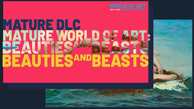 MATURE WORLD OF ART JIGSAW PUZZLES: BEAUTIES AND BEASTS