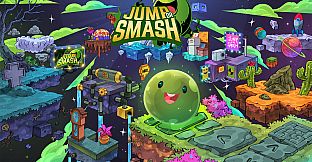 Jump or Smash