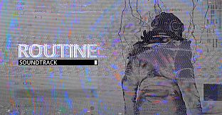 ROUTINE Official Soundtrack