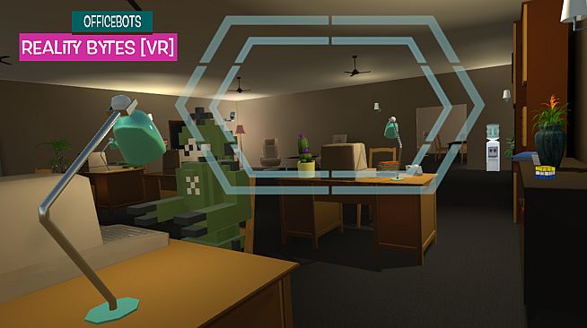 OfficeBots: Reality Bytes [VR]