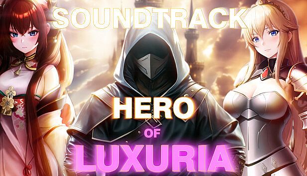 Hero of Luxuria Soundtrack