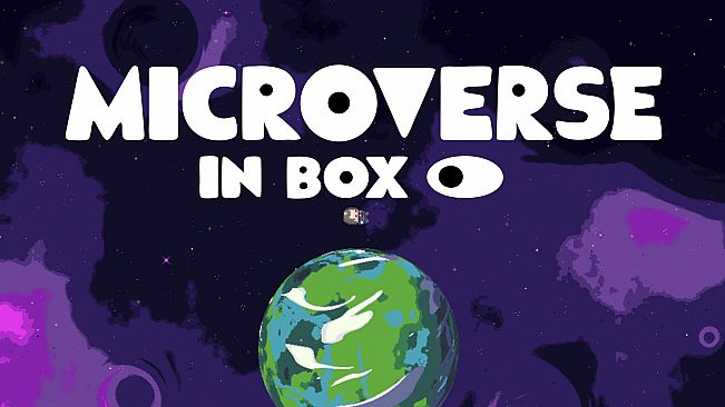 Microverse In Box 盒中小世界