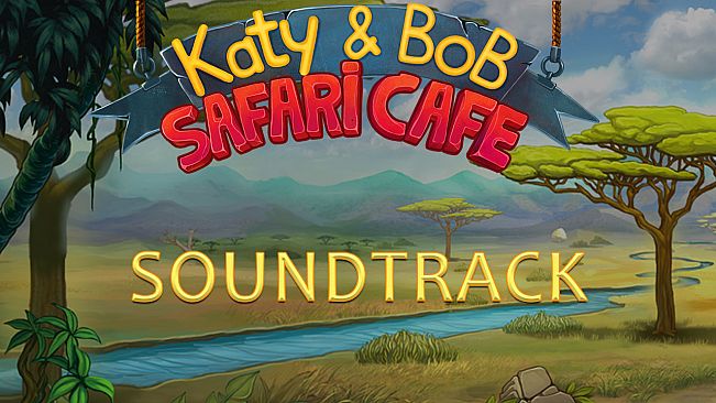 Katy and Bob: Safari Cafe Soundtrack