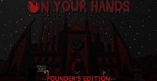 On Your Hands - Founder's Edition