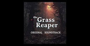 The Grass Reaper Soundtrack