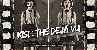 KISI: The Deja Vu