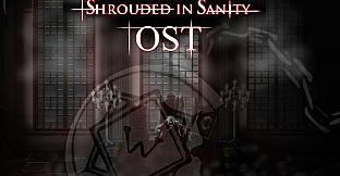 Shrouded in Sanity - Original Soundtrack