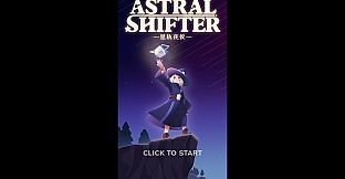 Astral shifter