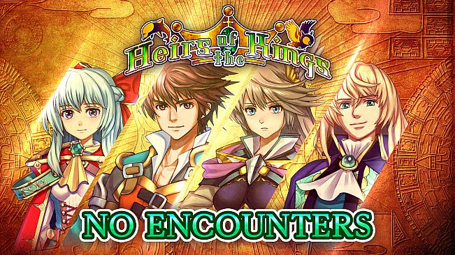 No Encounters - Heirs of the Kings