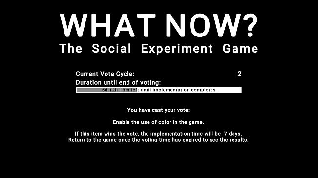 WHAT NOW? - The Social Experiment Game