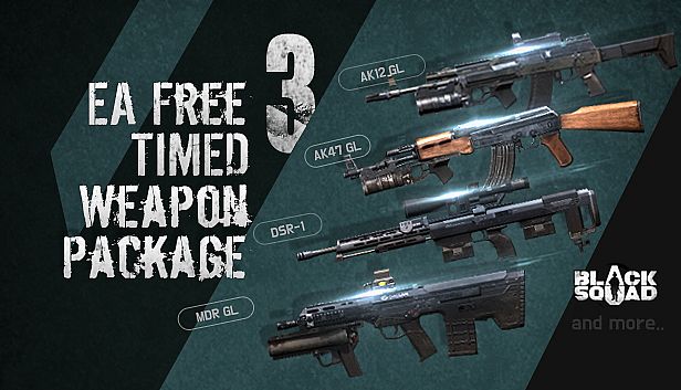 Black Squad - EA FREE TIMED WEAPON PACKAGE 3