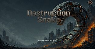 Destruction Snake