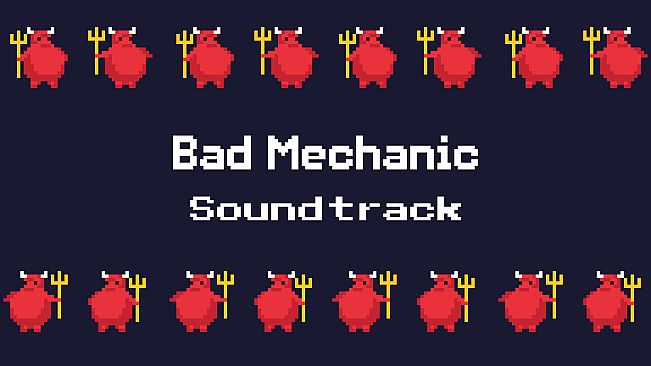 Bad Mechanic Soundtrack