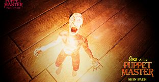 Puppet Master: The Game - Curse of the Puppet Master - Skin Pack