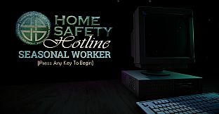 Home Safety Hotline: Seasonal Worker