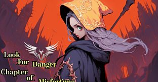 LookForDanger-Chapter of Misfortune