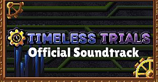 Timeless Trials Soundtrack