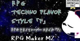 RPG Maker MZ - RPG Techno Flavors Style 「F」