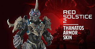 Red Solstice 2: Survivors - Thanatos Armor Skin